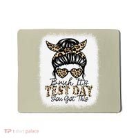 Bruh Its Test Day You Got This Testing Day Teacher Tie Dye Mousepad thumb 0