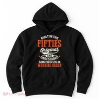 Built In The Fifties Original And Unrestored Funny Birthday Hoodie thumb 0