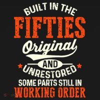 Built In The Fifties Original And Unrestored Funny Birthday Women's Hoodie thumb 2