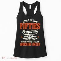 Built In The Fifties Original And Unrestored Funny Birthday Women's Tank Top thumb 0