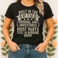 Built In The Fifties Original And Unrestored Retired Old Man Women's T-Shirt thumb 2