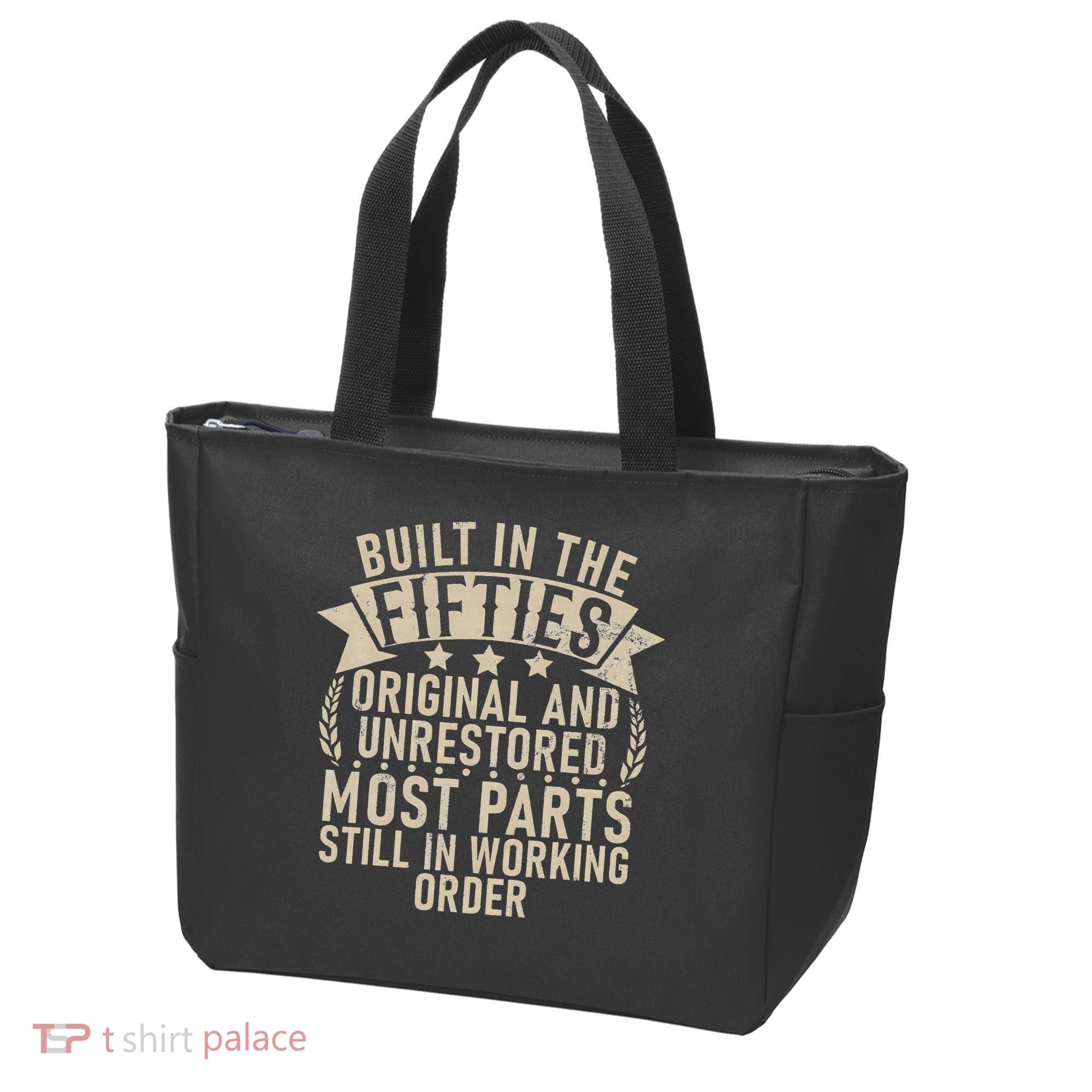Built In The Fifties Original And Unrestored Retired Old Man Tote Bag