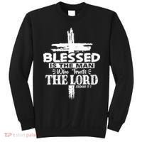 Blessed Is The Man Who Trusts The Lord Funny Christian Bible Sweatshirt thumb 0