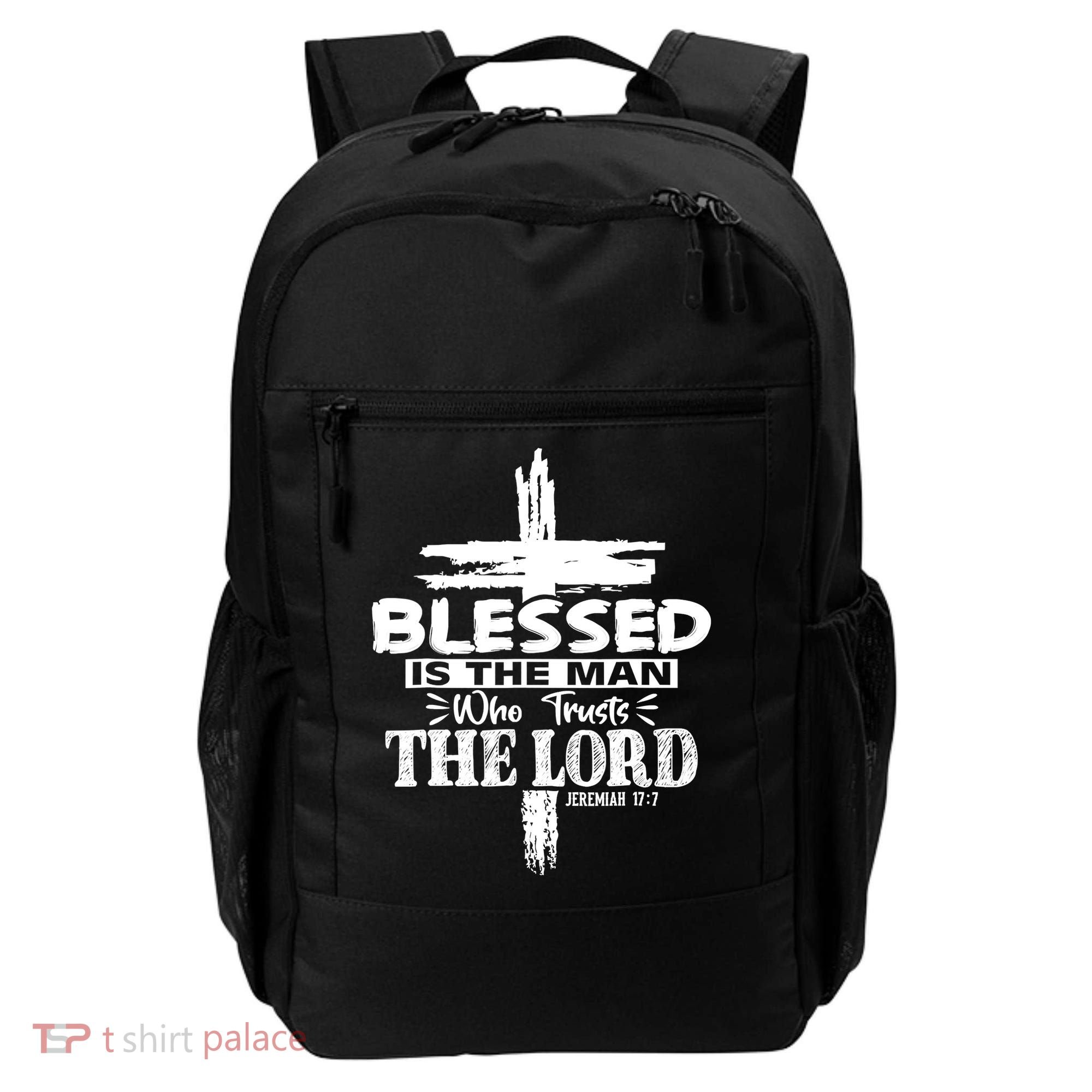 Blessed Is The Man Who Trusts The Lord Funny Christian Bible Backpack