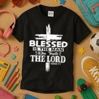 Blessed Is The Man Who Trusts The Lord Funny Christian Bible Kids T-Shirt thumb 3