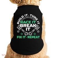 Build It Tune It Race It Break It Fix It Repeat Motorsport Doggie Tank thumb 0