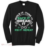 Build It Tune It Race It Break It Fix It Repeat Motorsport Sweatshirt thumb 0