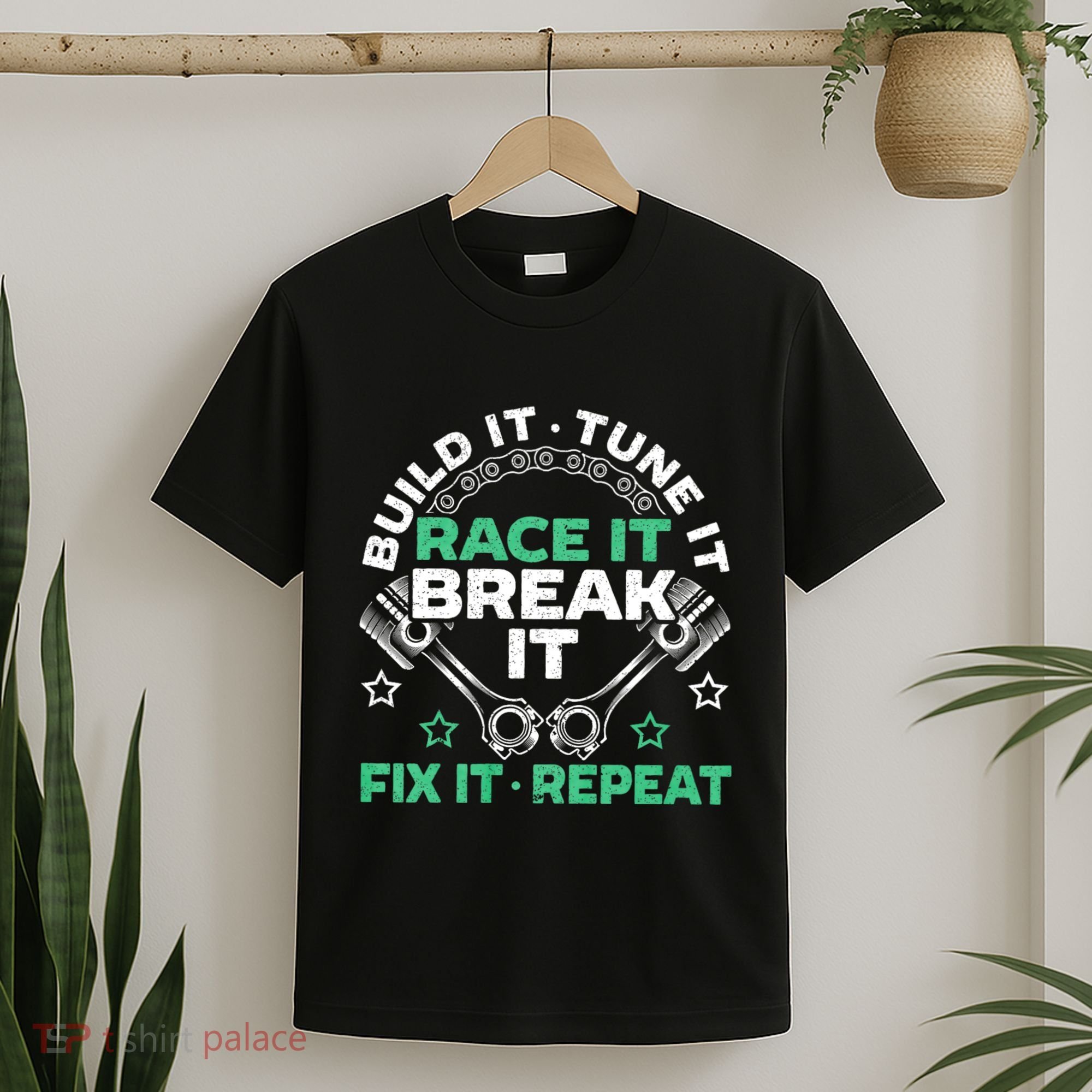 Build It Tune It Race It Break It Fix It Repeat Motorsport T-Shirt
