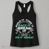 Build It Tune It Race It Break It Fix It Repeat Motorsport Women's Tank Top thumb 3