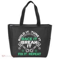 Build It Tune It Race It Break It Fix It Repeat Motorsport Tote Bag thumb 0