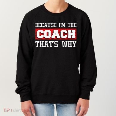 Because Im The Coach Thats Why Kickboxing Boxing Boxer Women's Sweatshirt