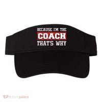Because Im The Coach Thats Why Kickboxing Boxing Boxer Visor thumb 0