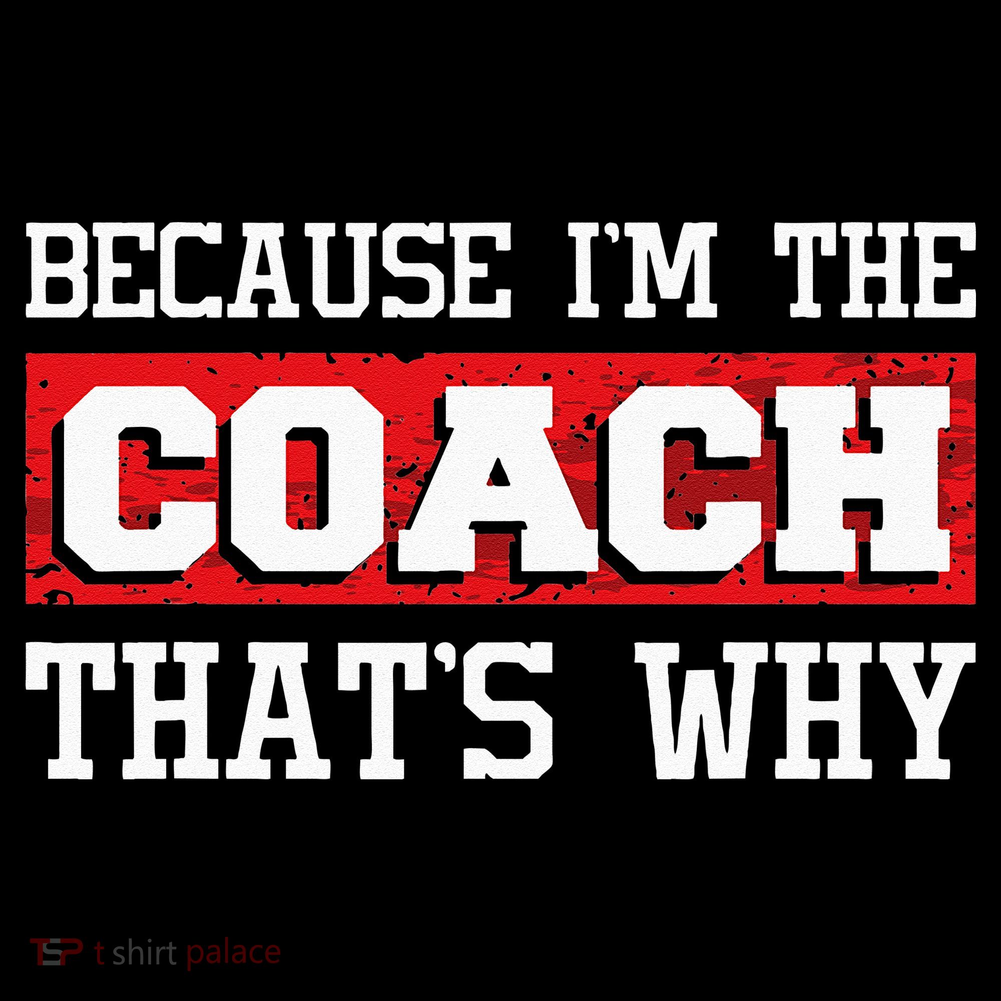 Because Im The Coach Thats Why Kickboxing Boxing Boxer Tote Bag