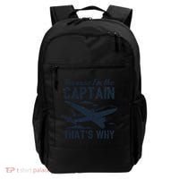 Because Im The Captain Thats Why Funny Pilot Gift Backpack thumb 0