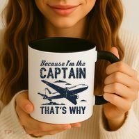 Because Im The Captain Thats Why Funny Pilot Gift Coffee Mug thumb 3