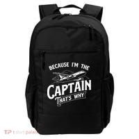 Because Im The Captain Thats Why Aircraft Airline Pilot Backpack thumb 0