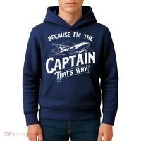 Because Im The Captain Thats Why Aircraft Airline Pilot Kids Hoodie thumb 4