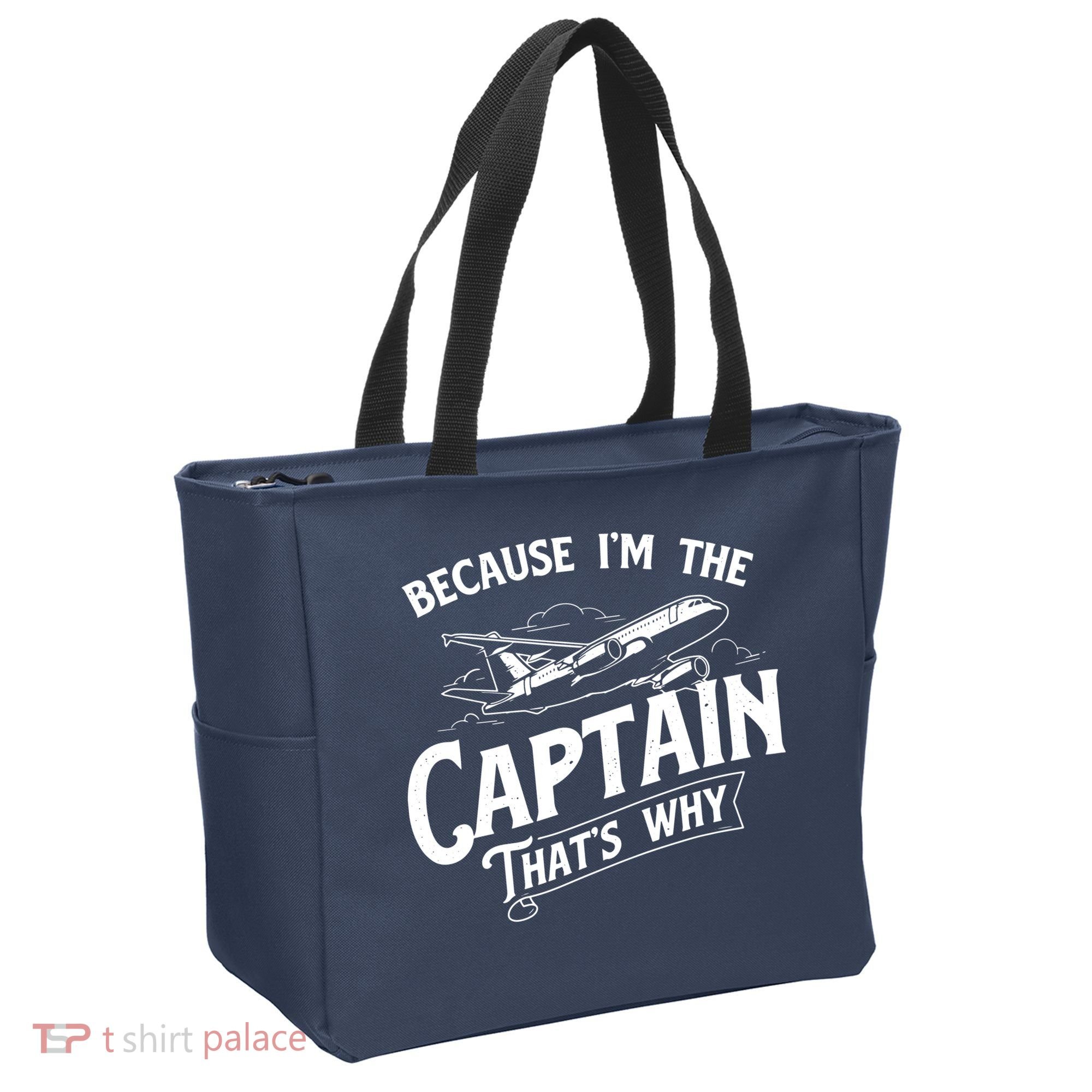 Because Im The Captain Thats Why Aircraft Airline Pilot Tote Bag