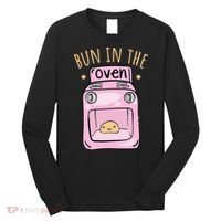 Bun In The Oven Baby Announcement Long Sleeve Shirt thumb 0