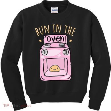 Bun In The Oven Baby Announcement Kids Sweatshirt
