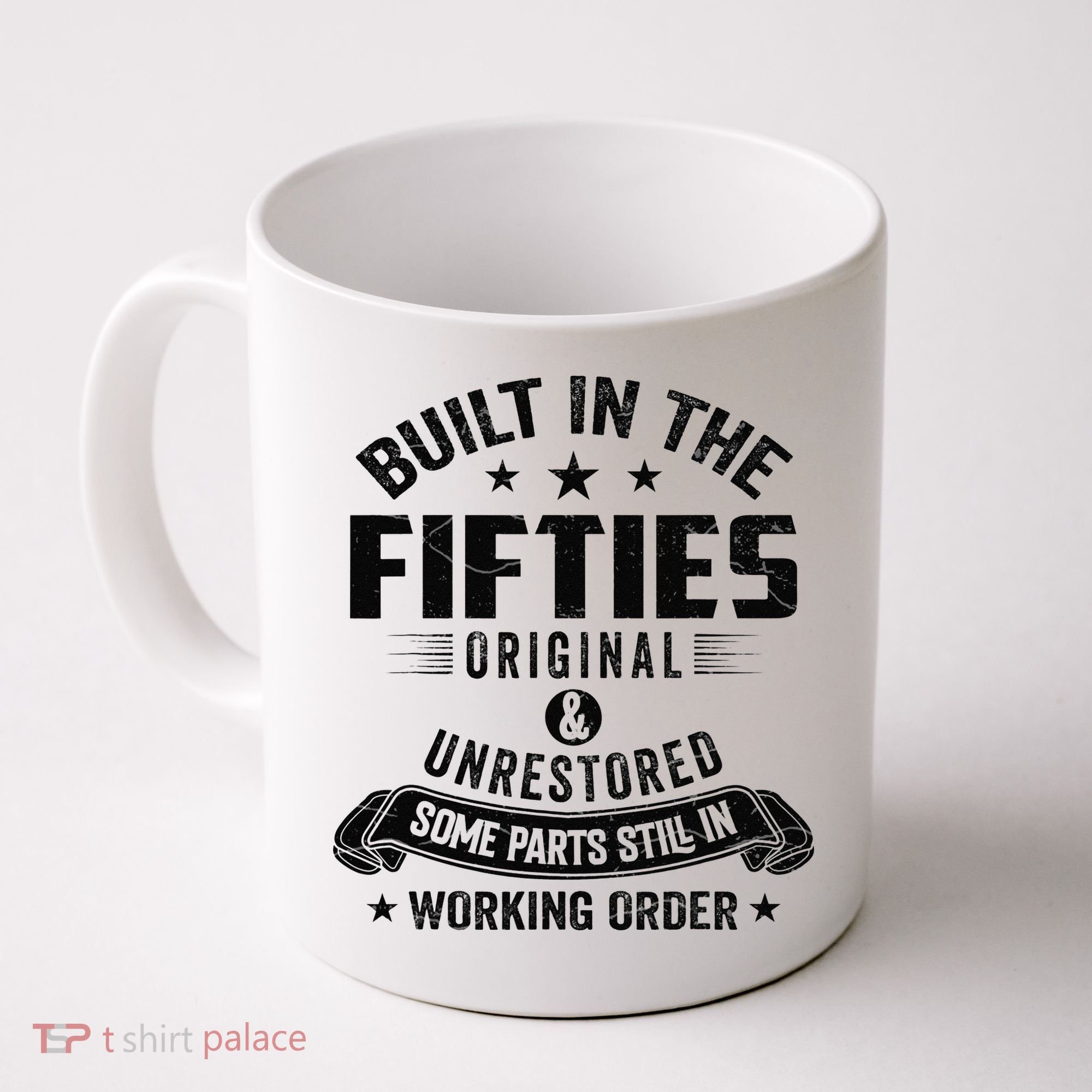 Built In The Fifties Built In The 50s Birthday Coffee Mug
