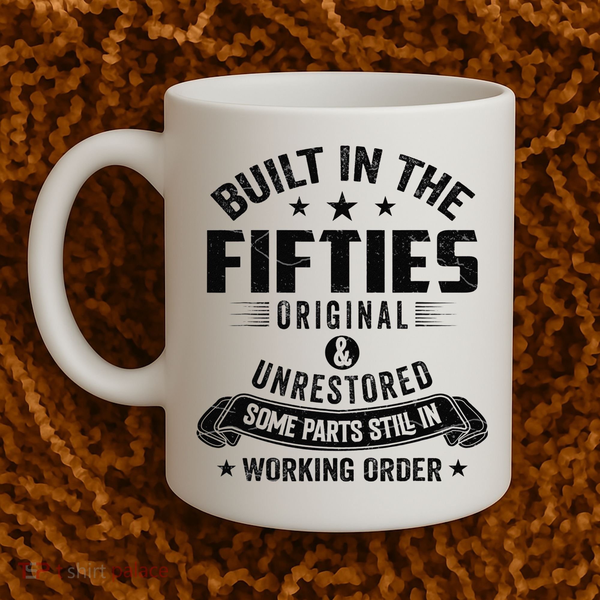 Built In The Fifties Built In The 50s Birthday Coffee Mug