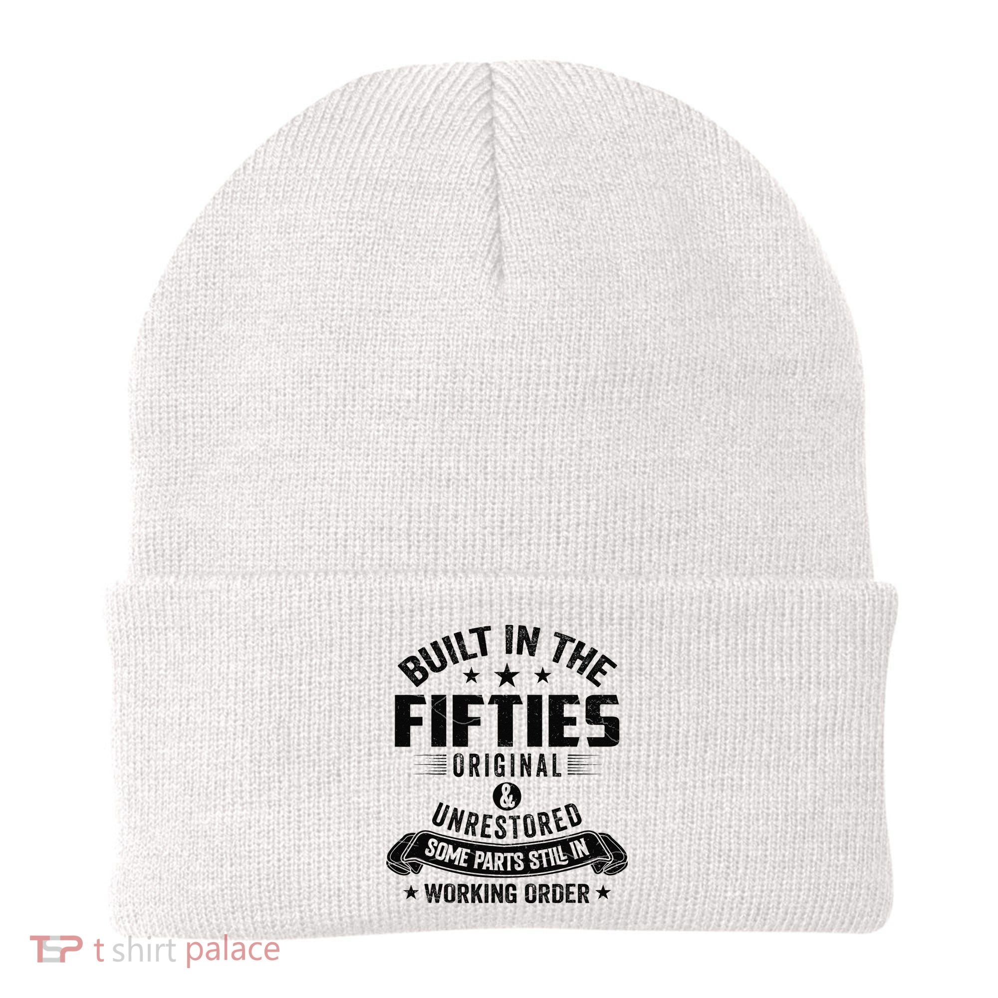 Built In The Fifties Built In The 50s Birthday Beanie