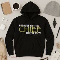 Because Im The Chief Thats Why Funny Police Gift Hoodie thumb 3