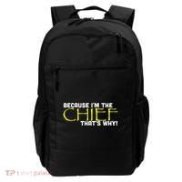 Because Im The Chief Thats Why Funny Police Gift Backpack thumb 0