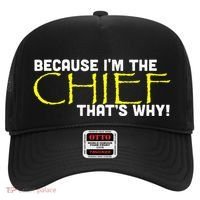 Because Im The Chief Thats Why Funny Police Gift Hat thumb 0