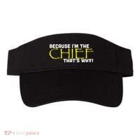 Because Im The Chief Thats Why Funny Police Gift Visor thumb 0
