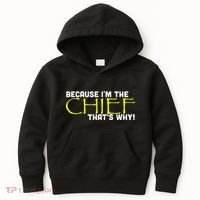 Because Im The Chief Thats Why Funny Police Gift Kids Hoodie thumb 0