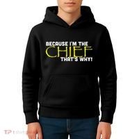 Because Im The Chief Thats Why Funny Police Gift Kids Hoodie thumb 4