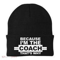Because I'm The Coach That's Why Beanie thumb 0