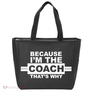 Because I'm The Coach That's Why Tote Bag