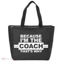 Because I'm The Coach That's Why Tote Bag thumb 0