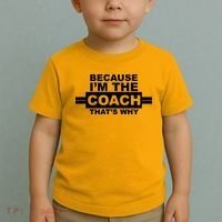 Because I'm The Coach That's Why Toddler T-Shirt thumb 2
