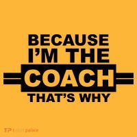 Because I'm The Coach That's Why Kids T-Shirt thumb 4