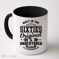 Built In The Sixties Original & Unrestored Coffee Mug thumb 0