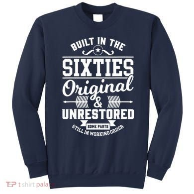 Built In The Sixties Original & Unrestored Sweatshirt