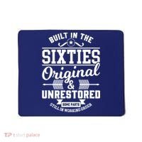 Built In The Sixties Original & Unrestored Mousepad thumb 0