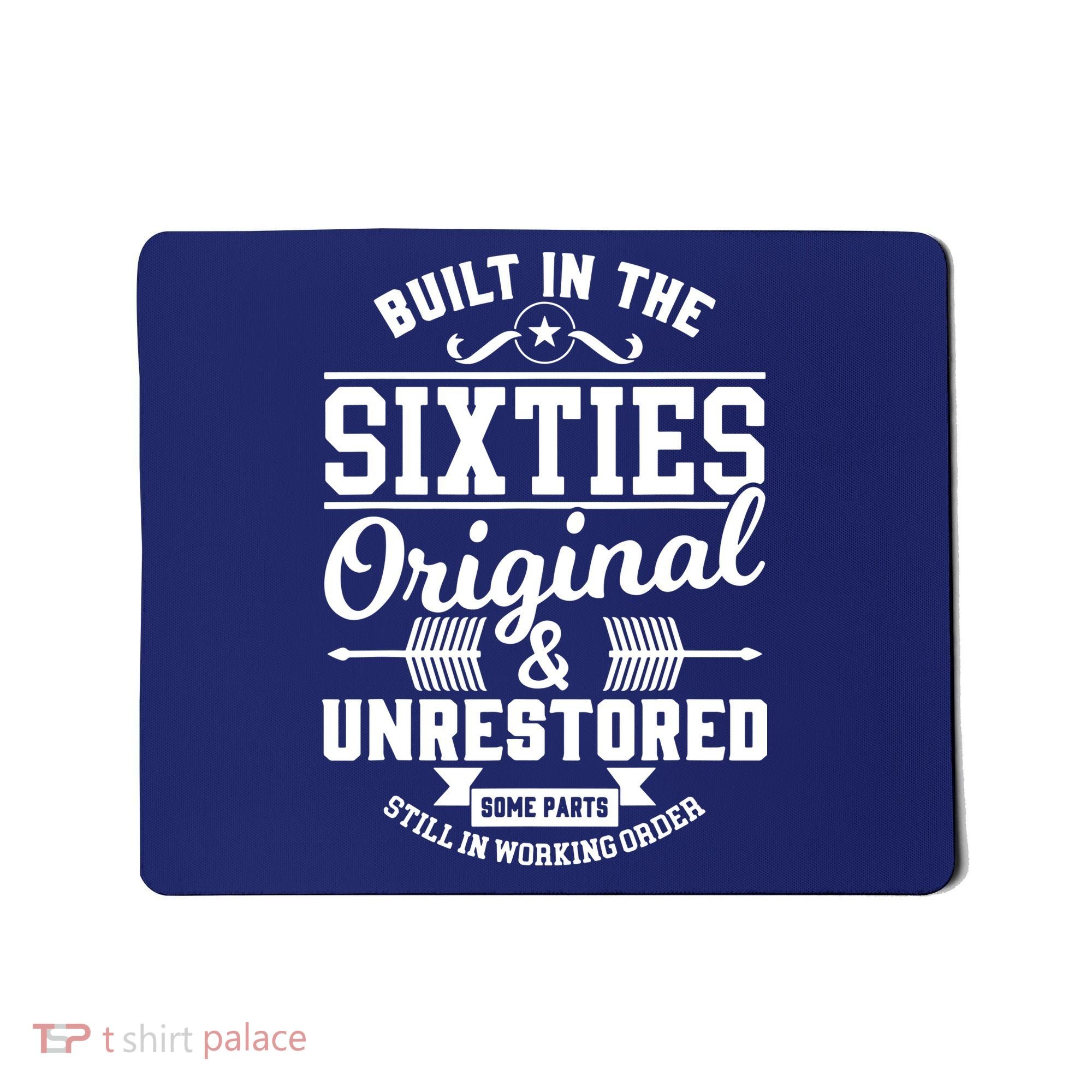 Built In The Sixties Original & Unrestored Mousepad