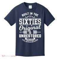 Built In The Sixties Original & Unrestored Kids T-Shirt thumb 0