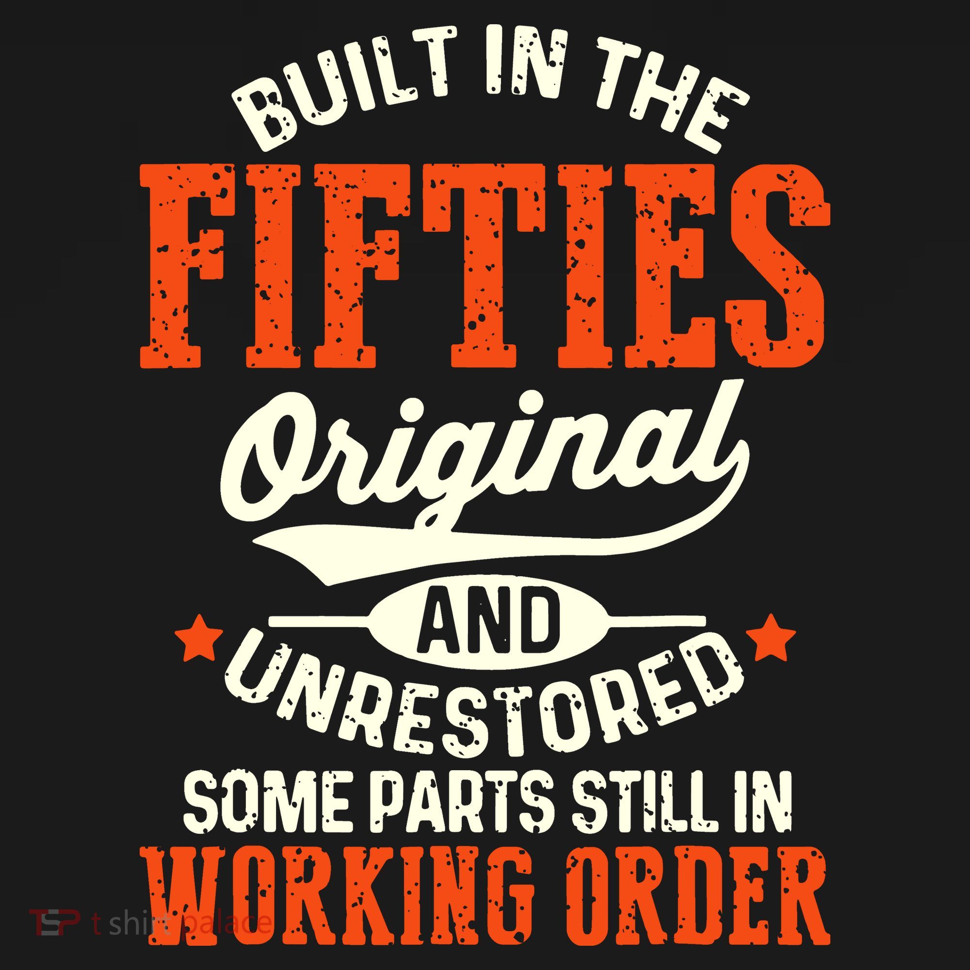 Built In The Fifties Original And Unrestored Funny Birthday Women's Hoodie