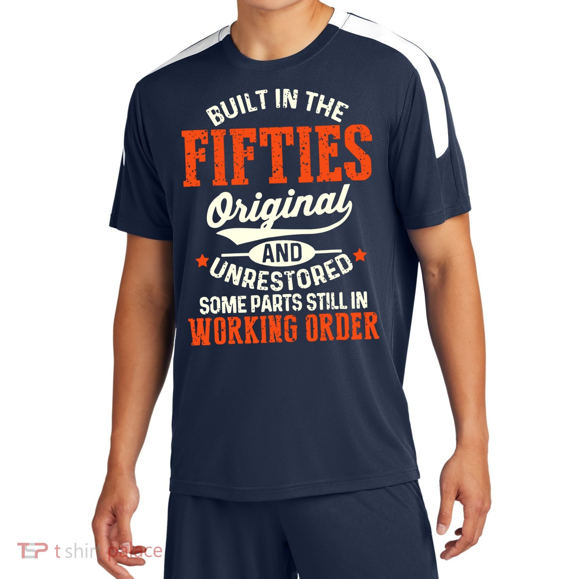 Built In The Fifties Original And Unrestored Funny Birthday Sport-Tek Competitor United Soccer Jersey