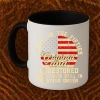 Built In The Fifties Original &Unrestored Born In The 1950s Coffee Mug thumb 2