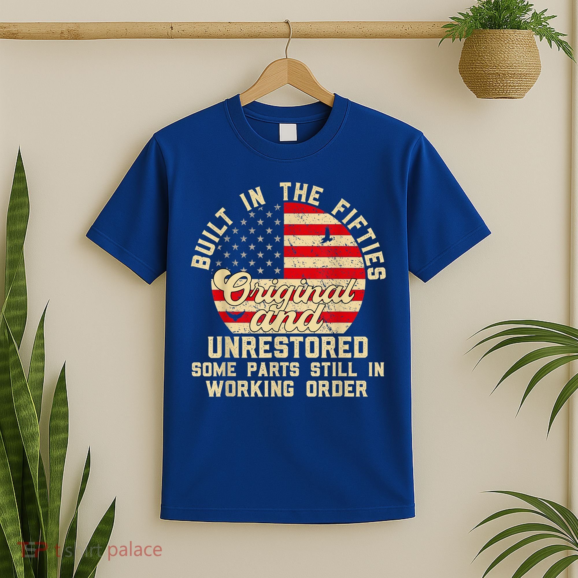 Built In The Fifties Original &Unrestored Born In The 1950s T-Shirt
