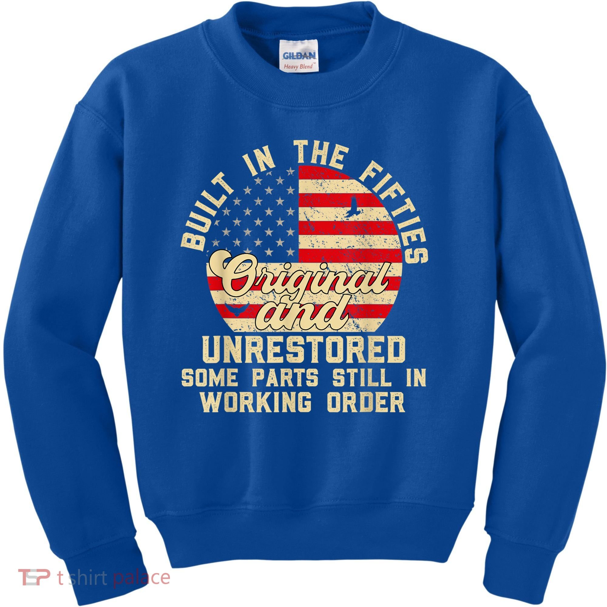 Built In The Fifties Original &Unrestored Born In The 1950s Kids Sweatshirt