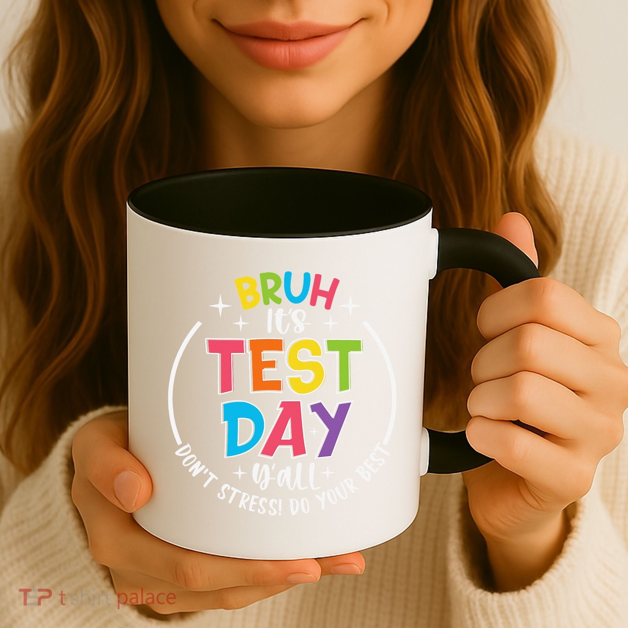 Bruh Its Test Day Rock The Test Teacher Student Testing Day Coffee Mug