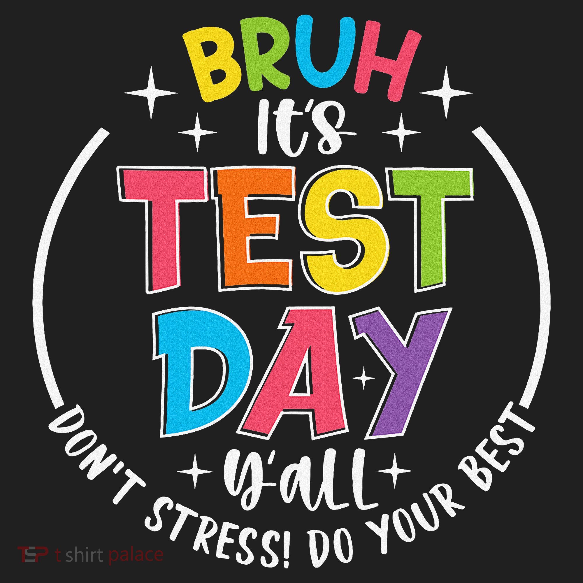 Bruh Its Test Day Rock The Test Teacher Student Testing Day Hat